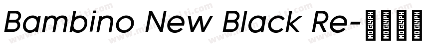 Bambino New Black Re字体转换